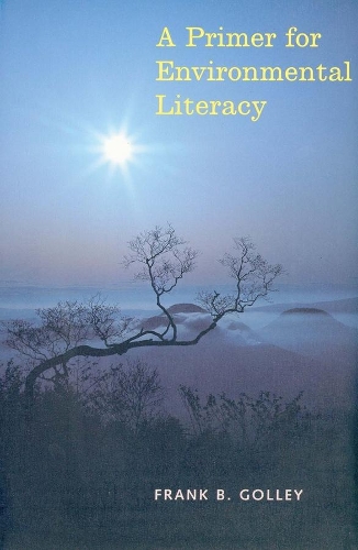 Бумажная книга «A Primer for Environmental Literacy», автор Фрэнк Бенджамин Голли - фото №1