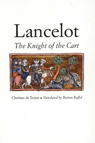 Бумажная книга «Lancelot: The Knight of the Cart», автор Кретьен де Труа - фото №1