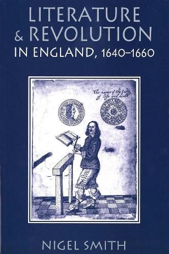 Бумажная книга «Literature and Revolution in England, 1640-1660», автор Найджел Смит - фото №1
