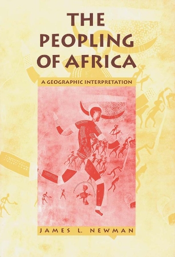 Бумажная книга «The Peopling of Africa: A Geographic Interpretation», автор Джеймс Л. Ньюман - фото №1