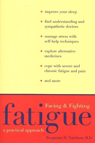Бумажная книга «Facing and Fighting Fatigue: A Practical Approach», автор Бенджамин Х. Нательсон - фото №1