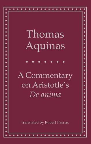 Паперова книга «A Commentary on Aristotle's 'de Anima'», автор Фома Аквінський - фото №1