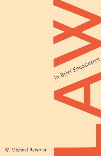 Паперова книга «Law in Brief Encounters», автор В. Майкл Райзман - фото №1