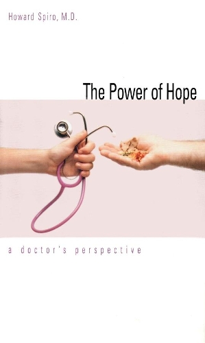 Бумажная книга «The Power of Hope: A Doctor`s Perspective», автор Говард Спиро - фото №1