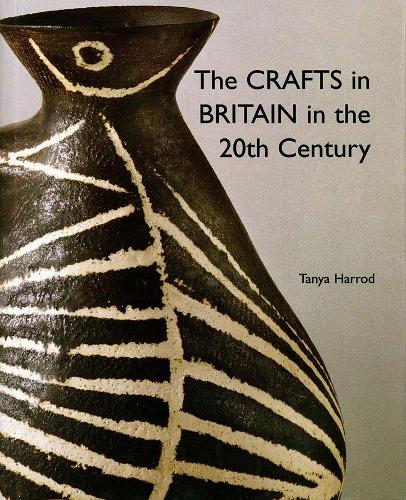 [object Object] «The Crafts in Britain in the Twentieth Century», автор Таня Харрод - фото №1