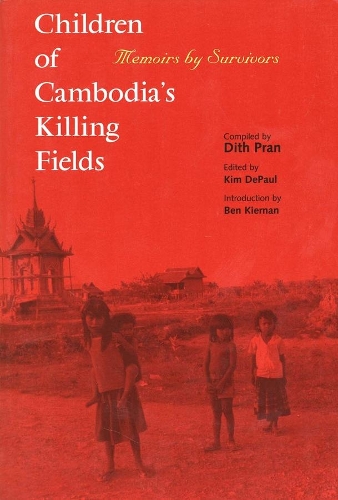 Бумажная книга «Children of Cambodia's Killing Fields: Memoirs by Survivors», автор Дит Пран - фото №1
