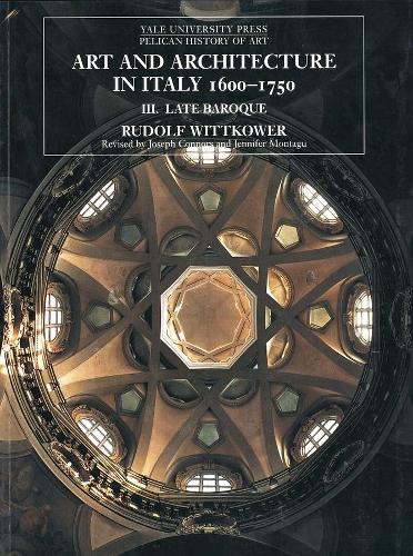 Бумажная книга «Art and Architecture in Italy, 1600–1750: Volume 3: Late Baroque and Rococo, 1675–1750», автор Рудольф Виттковер - фото №1