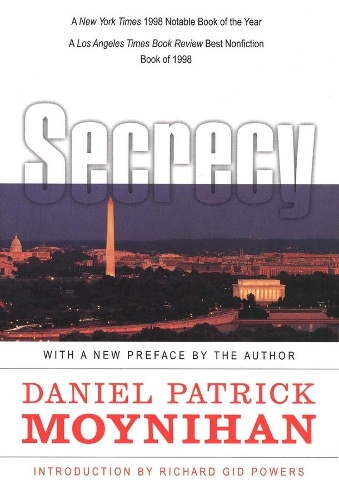 Бумажная книга «Secrecy: The American Experience», автор Дэниел Патрик Мойнихан - фото №1