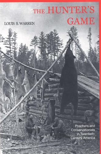 Бумажная книга «The Hunter's Game: Poachers and Conservationists in Twentieth-Century America», автор Луи С. Уоррен - фото №1