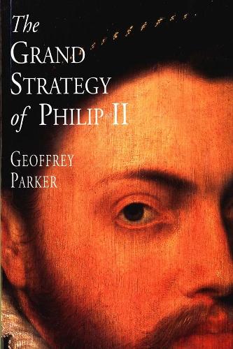 Бумажная книга «The Grand Strategy of Philip II», автор Джеффри Паркер - фото №1
