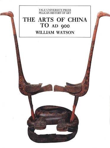 Паперова книга «The Arts of China to A.D. 900», автор Вільям Вотсон - фото №1