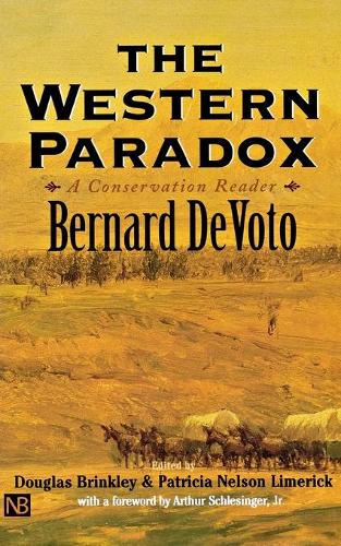 Паперова книга «The Western Paradox: A Conservation Reader», автор Бернар ДеВото - фото №1