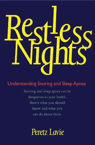 Бумажная книга «Restless Nights: Understanding Snoring and Sleep Apnea», автор Перец Лави - фото №1