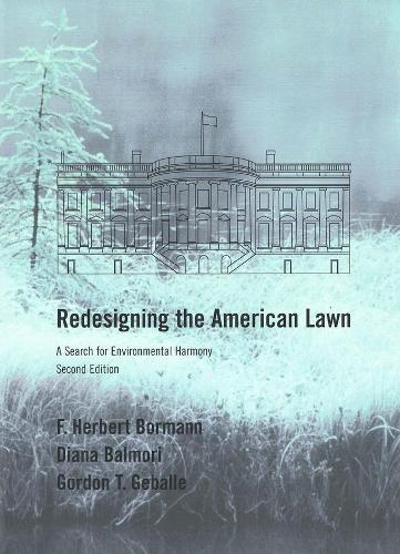 Бумажная книга «Redesigning the American Lawn: A Search for Environmental Harmony, Second Edition», автор Диана Балмори - фото №1