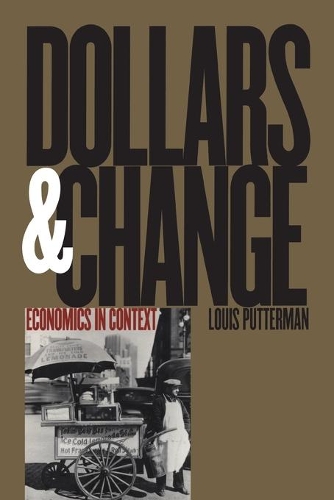 Бумажная книга «Dollars and Change: Economics in Context», автор Луи Путтерман - фото №1