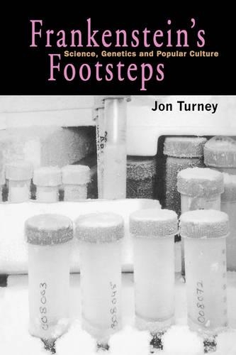 Паперова книга «Frankenstein's Footsteps: Science, Genetics and Popular Culture», автор Джон Турні - фото №1