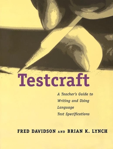 [object Object] «Testcraft: A Teacher`s Guide to Writing and Using Language Test Specifications», авторів Брайан К. Лінч, Фред Девідсон - фото №1
