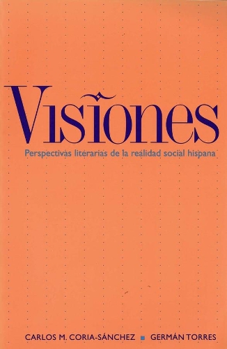 Паперова книга «Visiones: Perspectivas literarias de la realidad social hispana», автор Герман Торрес - фото №1