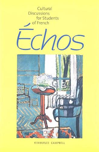 Паперова книга «Échos: Cultural Discussions for Students of French», автор Кімберлі Кемпбелл - фото №1