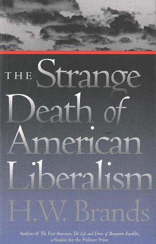 Бумажная книга «The Strange Death of American Liberalism», автор Х. В. Брэндс - фото №1