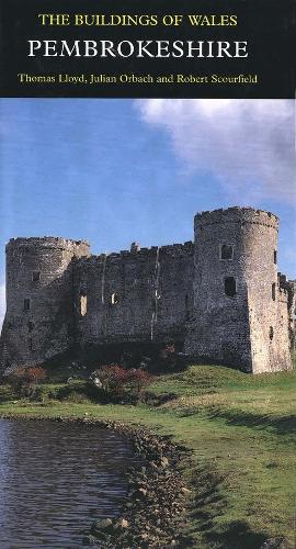 Бумажная книга «Pembrokeshire: The Buildings of Wales», авторов Джулиан Орбах, Ричард Скурфилд, Томас Ллойд - фото №1