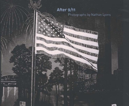 Паперова книга «After 9/11: Photographs by Nathan Lyons» - фото №1