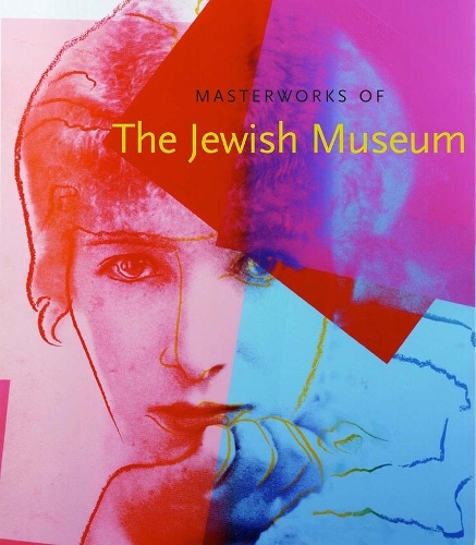 Бумажная книга «Masterworks of The Jewish Museum», авторов Джоан Розенбаум, Морис Бергер - фото №1
