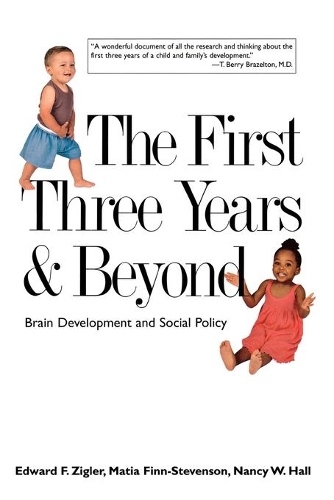 Бумажная книга «The First Three Years and Beyond: Brain Development and Social Policy», авторов Эдвард Ф. Зиглер, Матиа Финн-Стивенсон, Нэнси У. Холл - фото №1