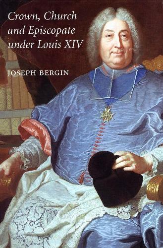 Бумажная книга «Crown, Church and Episcopate Under Louis XIV», автор Джозеф Бергин - фото №1
