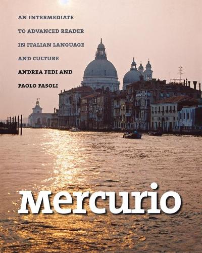 [object Object] «Mercurio: An Intermediate to Advanced Reader in Italian Language and Culture», авторов Андреа Феди, Паоло Фазоли - фото №1