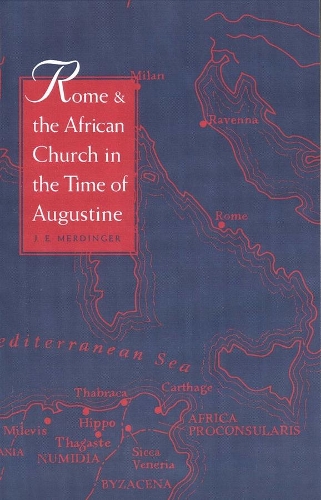 Паперова книга «Rome and the African Church in the Time of Augustine», автор Дж. Е. Мердінгер - фото №1