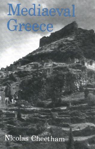 Бумажная книга «Mediaeval Greece», автор Николя Читэм - фото №1