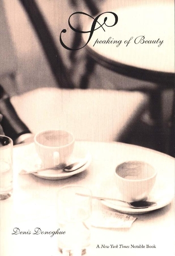Бумажная книга «Speaking of Beauty», автор Денис Донохью - фото №1