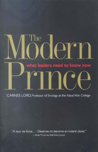 Паперова книга «The Modern Prince: What Leaders Need to Know Now», автор Карн Лорд - фото №1
