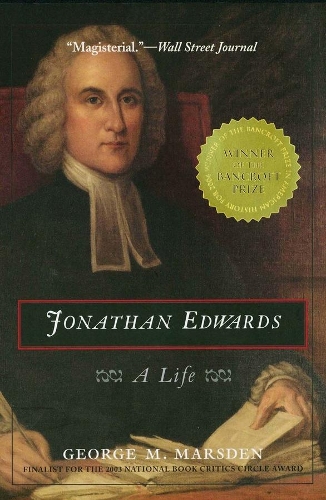 Паперова книга «Jonathan Edwards: A Life», автор Джордж М. Марсден - фото №1