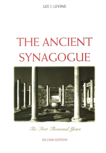 Паперова книга «The Ancient Synagogue: The First Thousand Years, Second Edition», автор Лі І. Левін - фото №1