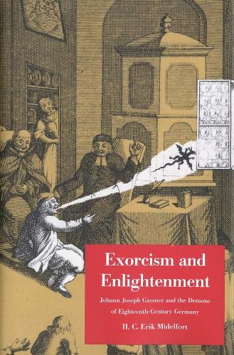 Бумажная книга «Exorcism and Enlightenment: Johann Joseph Gassner and the Demons of Eighteenth-Century Germany», автор Х. К. Эрик Мидельфорт - фото №1