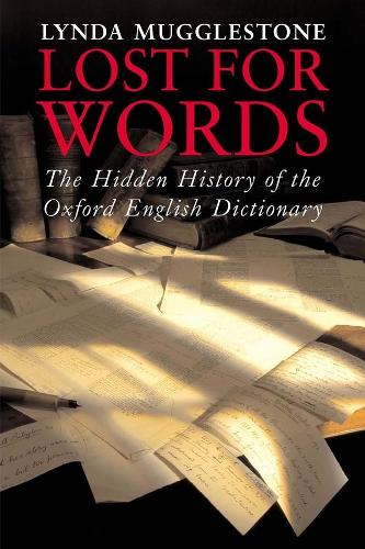 Бумажная книга «Lost for Words: The Hidden History of the Oxford English Dictionary», автор Линда Маглстоун - фото №1