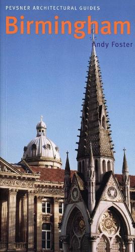 Бумажная книга «Birmingham: Pevsner City Guide», автор Энди Фостер - фото №1