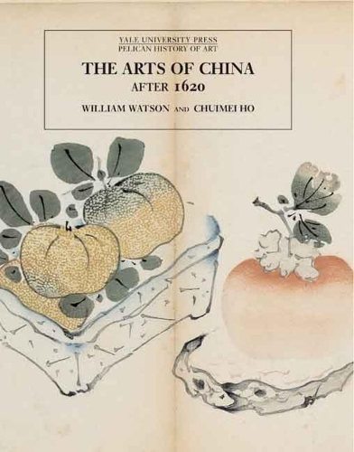Бумажная книга «The Arts of China, 1600-1900», авторов Чумей Хо, Уильям Уотсон - фото №1