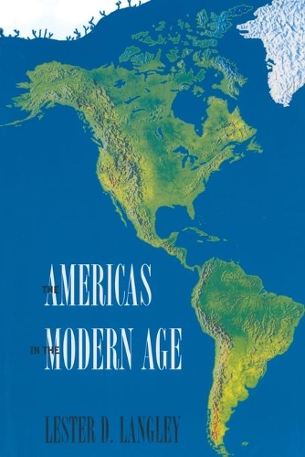 Бумажная книга «The Americas in the Modern Age», автор Лестер Д. Лэнгли - фото №1