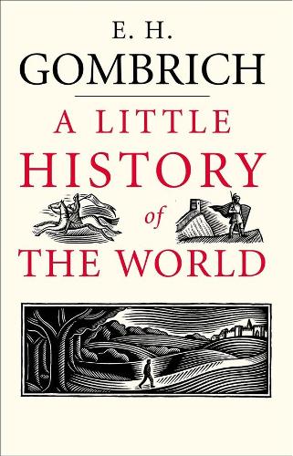 Паперова книга «A Little History of the World», автор Ернст Ганс Гомбріх - фото №1