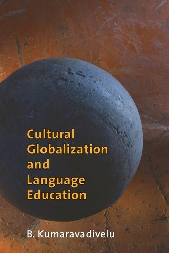 Паперова книга «Cultural Globalization and Language Education», автор Б. Кумаравадивелу - фото №1