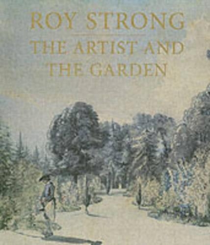 Бумажная книга «The Artist and the Garden», автор Рой Стронг - фото №1