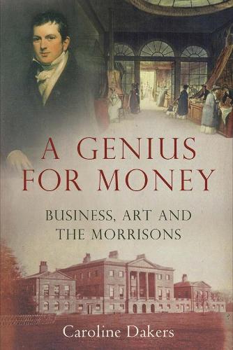 Бумажная книга «A Genius for Money: Business, Art and the Morrisons», автор Каролина Дейкерс - фото №1