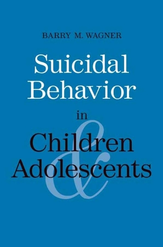 Паперова книга «Suicidal Behavior in Children and Adolescents», автор Баррі М. Вагнер - фото №1