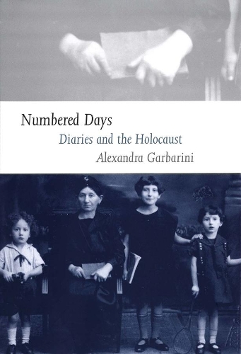 Паперова книга «Numbered Days: Diaries and the Holocaust», автор Александра Гарбаріні - фото №1