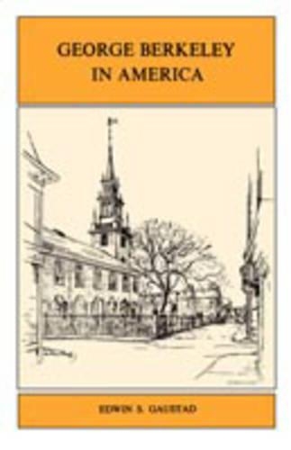 Бумажная книга «George Berkeley in America», автор Эдвин Скотт Гаустад - фото №1