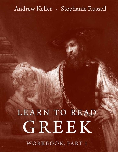 Бумажная книга «Learn to Read Greek: Workbook Part 1», авторов Эндрю Келлер, Стефани Рассел - фото №1