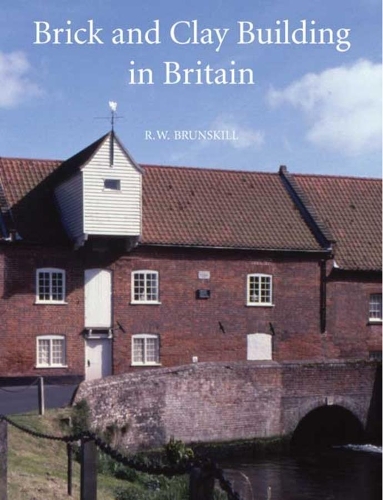 Бумажная книга «Brick and Clay Building in Britain», автор Р. В. Бранскилл - фото №1